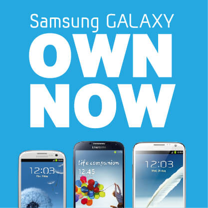 Samsung Galaxy - Own Now
